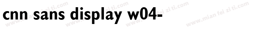 cnn sans display w04字体转换